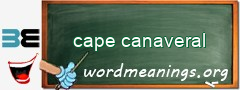 WordMeaning blackboard for cape canaveral